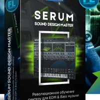 SERUM Sound Design Master