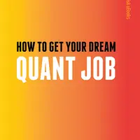 How to Get Your Dream Quant Job