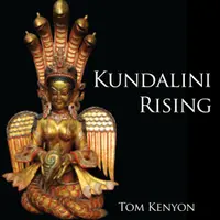 Kundalini Rising