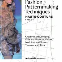 Техники создания выкроек. Haute Couture. Том 2